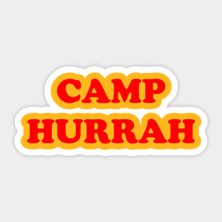 Camp Hurrah Sticker